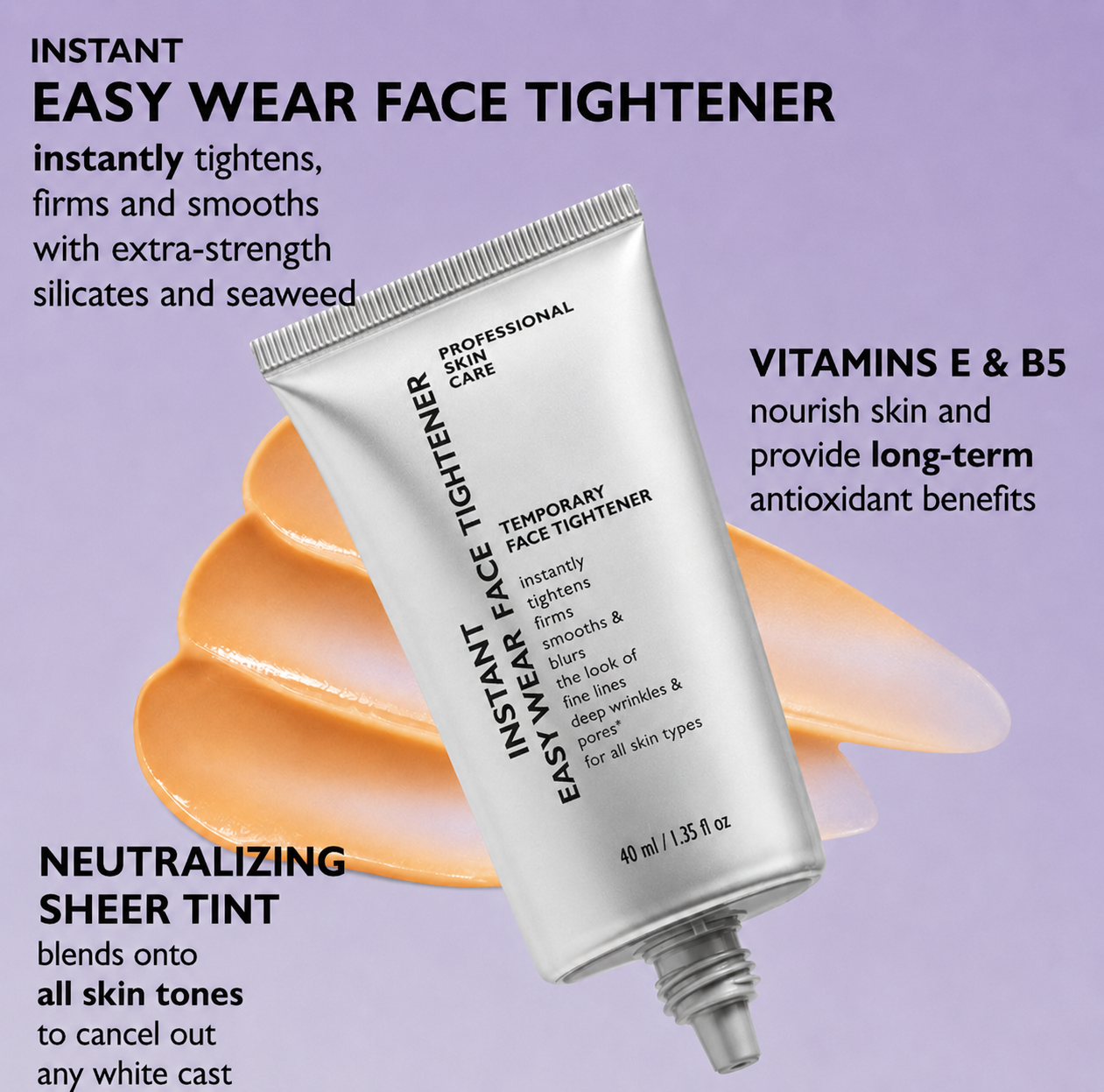 Instant Face Tightener